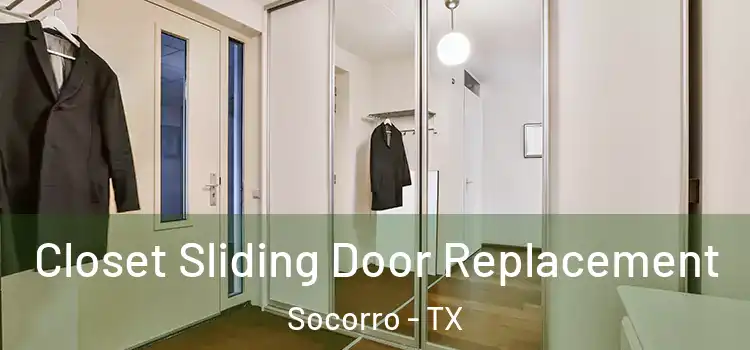 Closet Sliding Door Replacement Socorro - TX